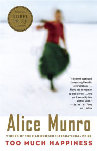 Title: Too Much Happiness, Author: Alice Munro