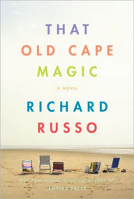 Title: That Old Cape Magic, Author: Richard Russo