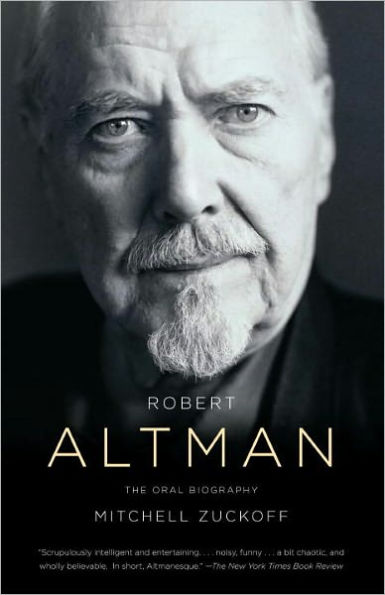 Robert Altman: The Oral Biography