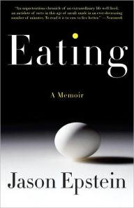 Title: Eating, Author: Jason Epstein
