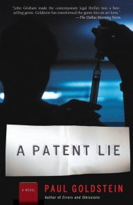 Title: A Patent Lie (Michael Seeley Series #2), Author: Paul Goldstein