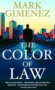 Title: The Color of Law, Author: Mark Gimenez