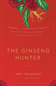 Title: The Ginseng Hunter, Author: Jeff Talarigo