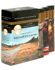 A Summer of Faulkner: Three Novels: As I Lay Dying/ The Sound and the Fury,/Light in August