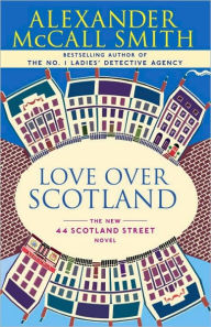 Title: Love Over Scotland (44 Scotland Street Series #3), Author: Alexander McCall Smith