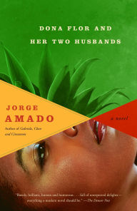 Title: Dona Flor and Her Two Husbands, Author: Jorge Amado