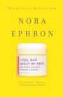 I Feel Bad about My Neck: And Other Thoughts on Being a Woman