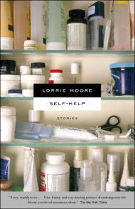 Title: Self-Help, Author: Lorrie Moore
