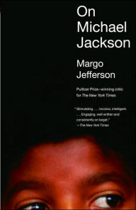 Title: On Michael Jackson, Author: Margo Jefferson