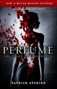 Title: Perfume: The Story of a Murderer, Author: Patrick Suskind