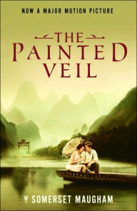Title: The Painted Veil, Author: W. Somerset Maugham