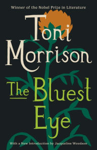 Title: The Bluest Eye, Author: Toni Morrison