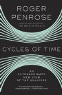 Cycles of Time: An Extraordinary New View of the Universe