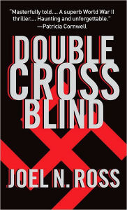 Title: Double Cross Blind, Author: Joel N. Ross