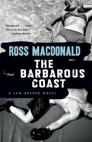 The Barbarous Coast (Lew Archer Series #6)