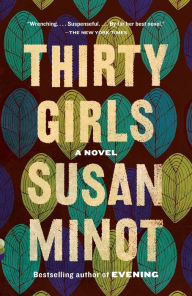 Title: Thirty Girls, Author: Susan Minot