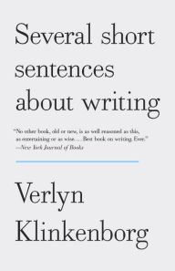 Title: Several Short Sentences About Writing, Author: Verlyn Klinkenborg