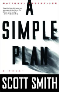 Title: Simple Plan, Author: Scott Smith