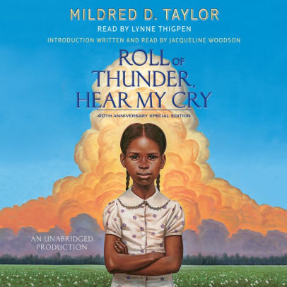 Title: Roll of Thunder, Hear My Cry (40th Anniversary Special Edition), Author: Mildred D. Taylor, Lynne Thigpen
