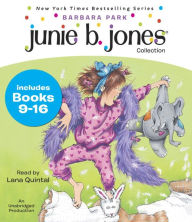 Junie B. Jones Collection: Books 9-16