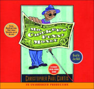 Title: Mr. Chickee's Funny Money, Author: Christopher Paul Curtis