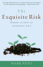 The Exquisite Risk: Daring to Live an Authentic Life