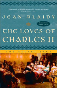 Title: The Loves of Charles II: The Stuart Saga, Author: Jean Plaidy