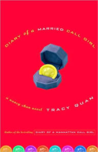 Title: Diary of a Married Call Girl, Author: Tracy Quan