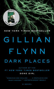Title: Dark Places, Author: Gillian Flynn