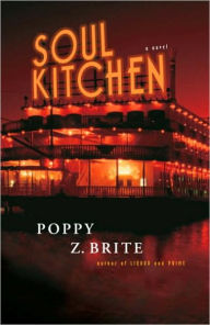 Title: Soul Kitchen, Author: Poppy Z. Brite