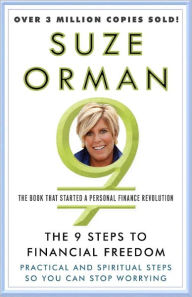 Title: The 9 Steps to Financial Freedom: Practical and Spiritual Steps So You Can Stop Worrying, Author: Suze Orman