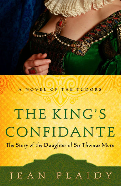 the King's Confidante: Story of Daughter Sir Thomas More