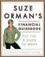 Suze Orman's Financial Guidebook: Put the 9 Steps to Work