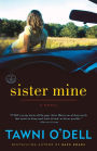 Sister Mine: A Novel