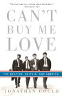 Can't Buy Me Love: The Beatles, Britain, and America