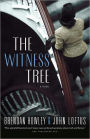 The Witness Tree: A Novel