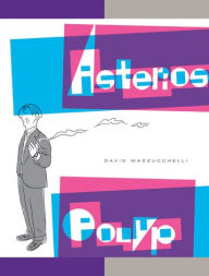 Title: Asterios Polyp, Author: David Mazzucchelli