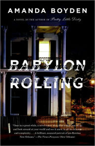 Title: Babylon Rolling, Author: Amanda Boyden