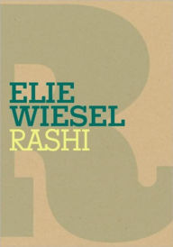 Title: Rashi, Author: Elie Wiesel
