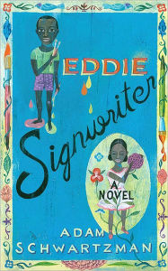 Title: Eddie Signwriter, Author: Adam Schwartzman