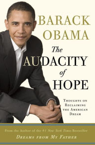 Title: The Audacity of Hope: Thoughts on Reclaiming the American Dream, Author: Barack Obama