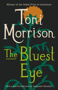 Title: The Bluest Eye, Author: Toni Morrison