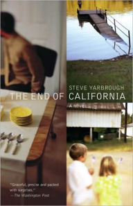 Title: End of California, Author: Steve Yarbrough