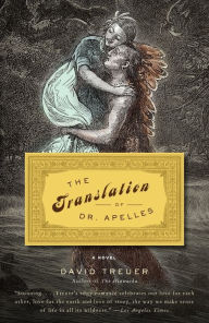 Title: The Translation of Dr. Apelles, Author: David Treuer