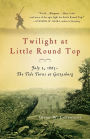 Twilight at Little Round Top: July 2, 1863--The Tide Turns at Gettysburg