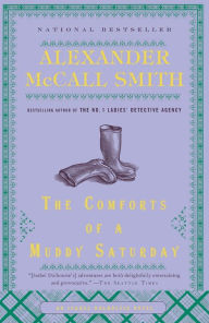 Title: The Comforts of a Muddy Saturday (Isabel Dalhousie Series #5), Author: Alexander McCall Smith