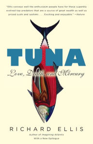 Title: Tuna: Love, Death, and Mercury, Author: Richard Ellis