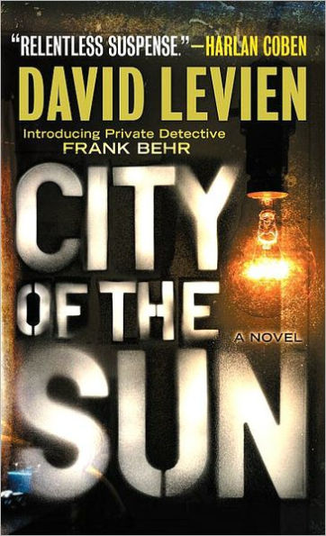 City of the Sun (Frank Behr Series #1)