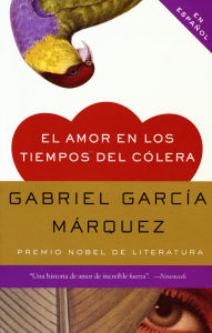 Title: El amor en los tiempos del cólera / Love in the Time of Cholera, Author: Gabriel García Márquez
