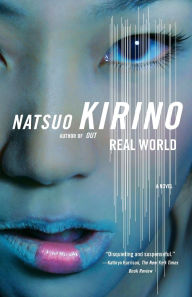 Title: Real World, Author: Natsuo Kirino